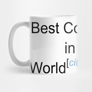 Best Conductor in the World - Citation Needed! Mug